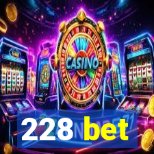 228 bet